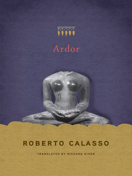 Title details for Ardor by Roberto Calasso - Wait list